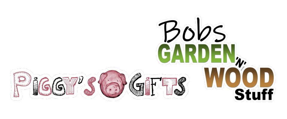Bobs Garden 'n' Wood Stuff & Piggy's Gifts